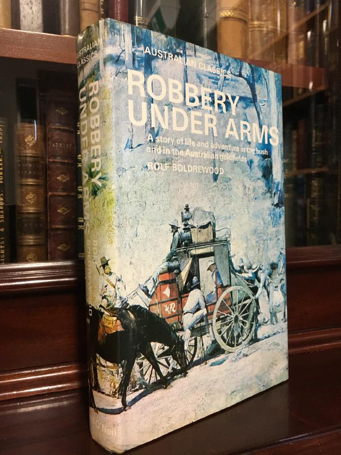 BOLDREWOOD, ROLF. - Robbery Under Arms: A Story of Life and Adventure in the Bush and in the Australian Goldfields.
