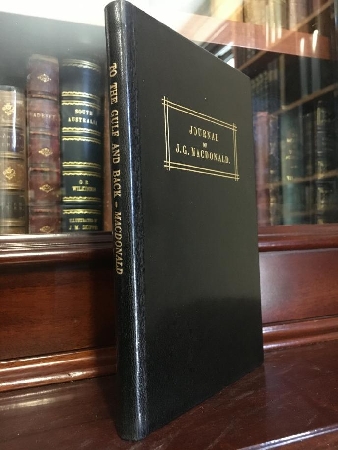 MACDONALD, J. G. - Journal Of J. G. Macdonald, On An Expedition To The Gulf Of Carpentaria And Back.