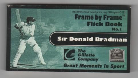 BRADMAN, DONALD. - Frame by Frame Flick book No. 1: Sir Donald Bradman: The Gillette Company Great moments in Sport.