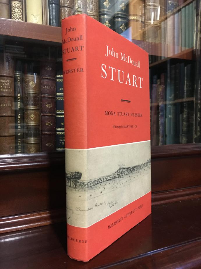 WEBSTER, MONA STUART. - John McDouall Stuart.