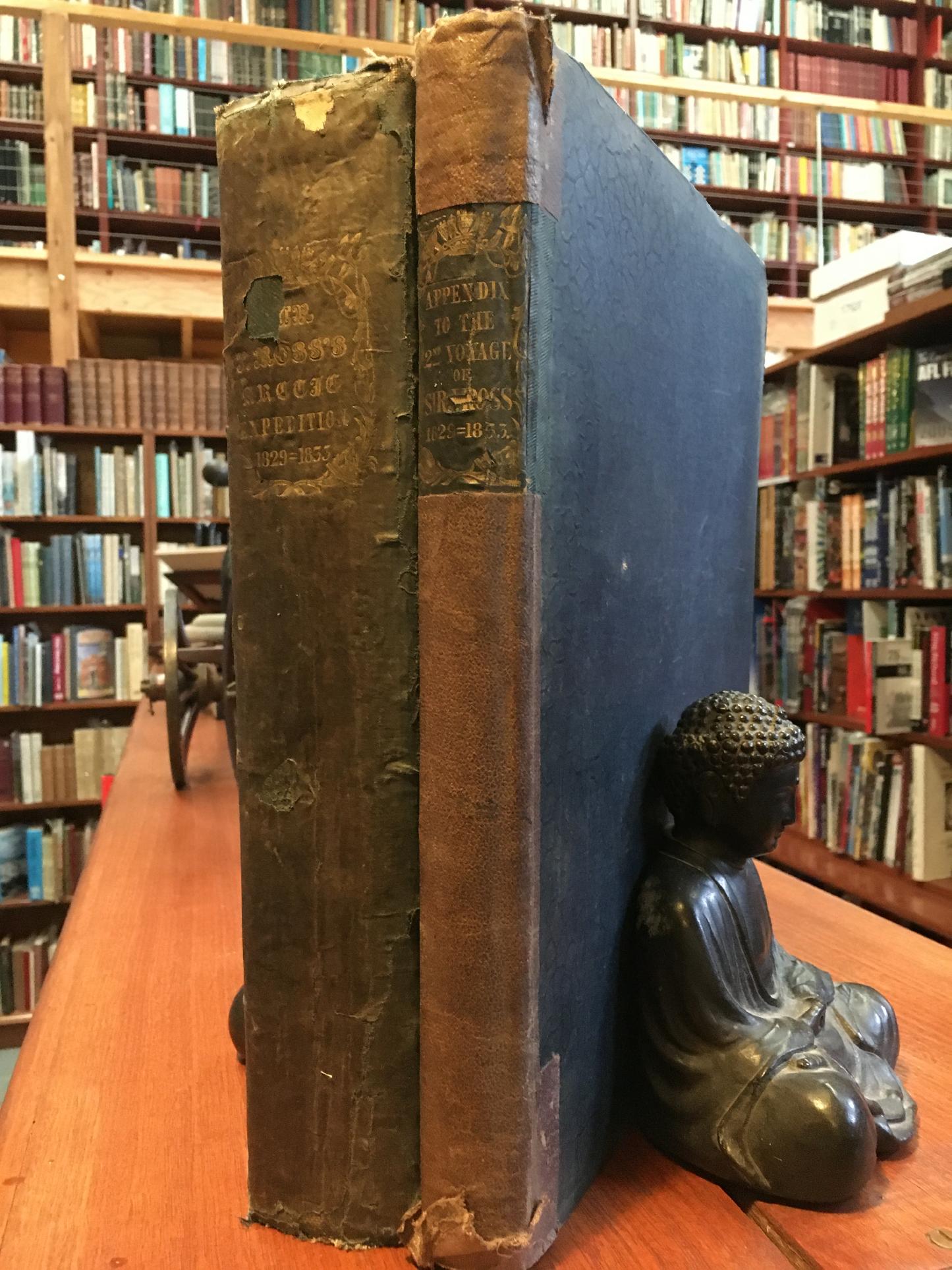 ROSS, SIR JOHN. - Narrative of a Second Voyage in Search of North-West Passage and of a Residence in The Artic Regions During the Years 1829, 1830, 1831, 1832, 1833: Including the Reports of Commander, now Captain James Clark Ross and The Discovery of the Northern Magnetic Pole. [ With ] Appendix to the Narrative of a Second Voyage in Search of a North-West Passage.