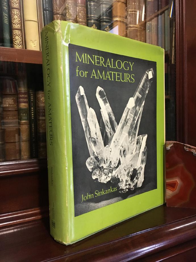SINKANKAS, JOHN. - Mineralogy for Amateurs. Line Drawings and Diagrams by the author.