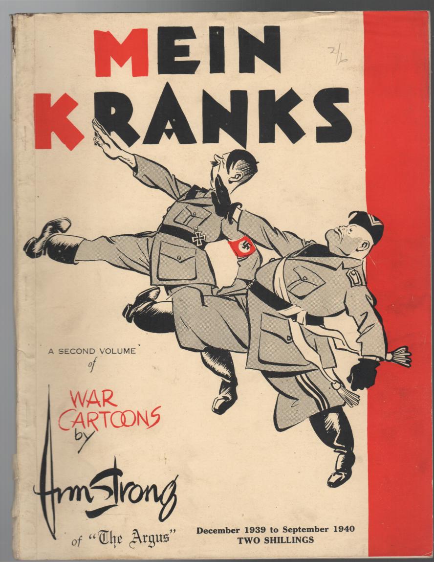 ARMSTRONG. - Mein Kranks. A Second Volume of War Cartoons by Armstrong of 