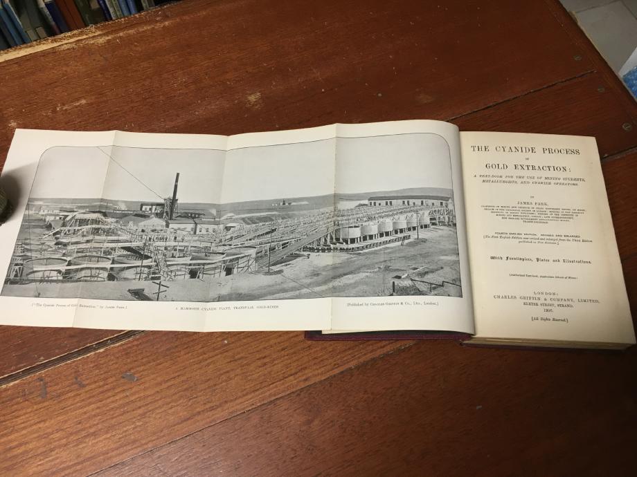 PARK, JAMES. - The Cyanide Process of Gold Extraction: A Text-Book For The Use Of Mining Students, Metallurgists, And Cyanide Operators.