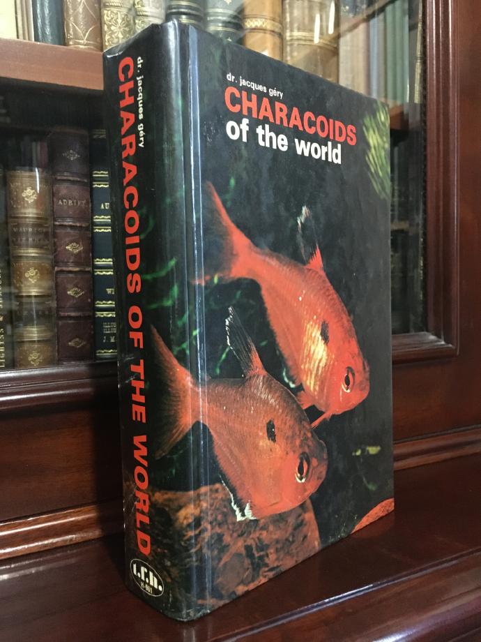 GERY, JACQUES. - Characoids of the World.