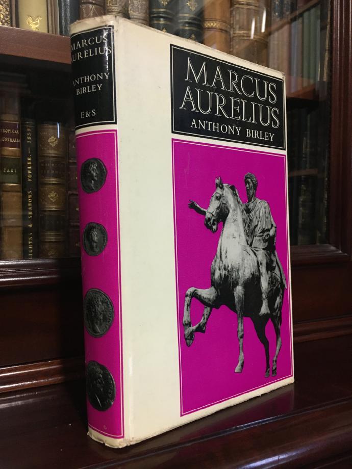 BIRLEY, ANTHONY. - Marcus Aurelius.