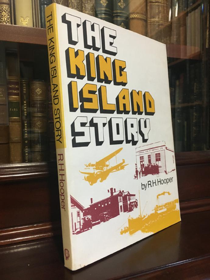 HOOPER, R. H. - The King Island Story.