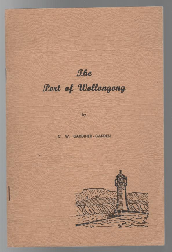 GARDINER-GARDEN, C. W. - Port of Wollongong.