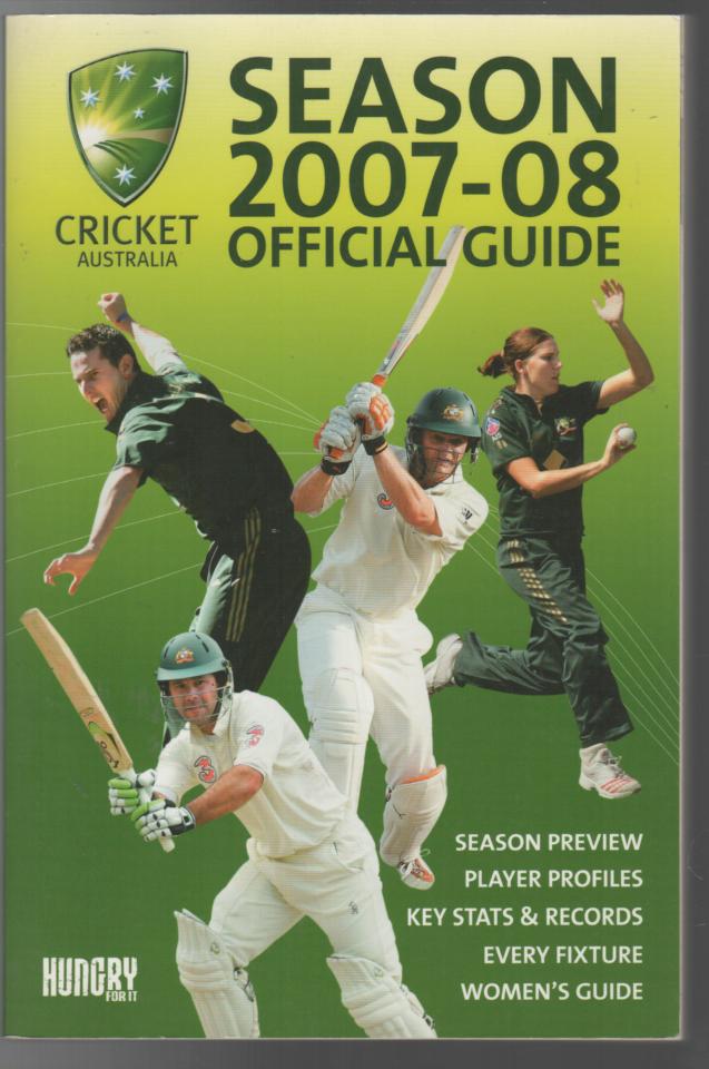 MURRAY, JOHN; POPE, PHILIP; Editors. - Cricket Australia Season 2007-08 Official Guide.