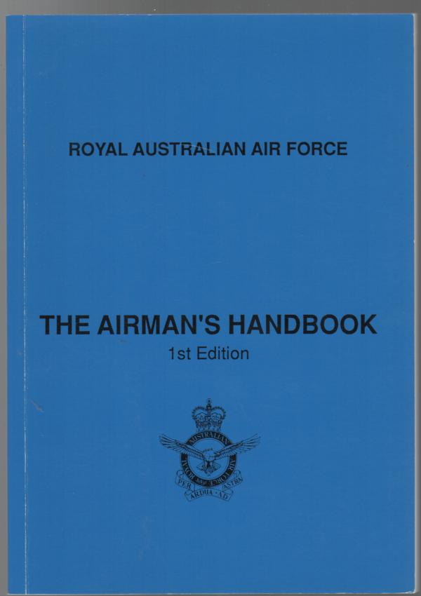 ROYAL AUSTRALIAN AIR FORCE. - The Airman's Handbook.