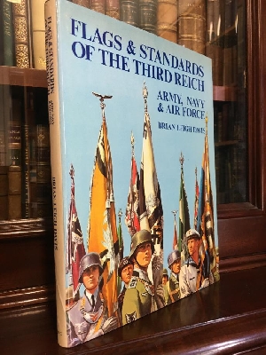 DAVIS, BRIAN LEIGH. - Flags & Standards Of The Third Reich: Army, Navy & Air Force 1933-1945.