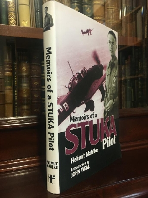 MAHIKE, HELMUT. - Memoirs of a Stuka Pilot.