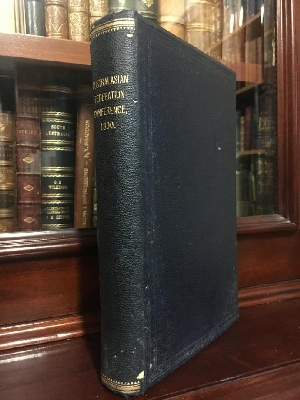 FEDERATION CONFERENCE. - Official Record of the Proceedings and Debates of the Australasian Federation Conference, 1890. Held in the Parliament House, Melbourne.