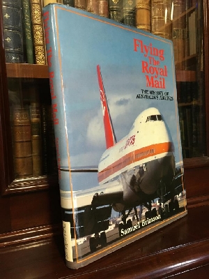 BRIMSON, SAMUEL. - Flying the Royal Mail. The History of Australia's Airlines.