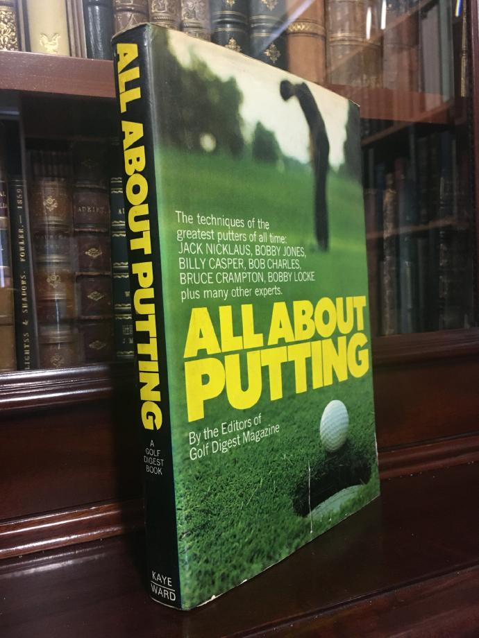 GOLF DIGEST MAGAZINE. - All About Putting.