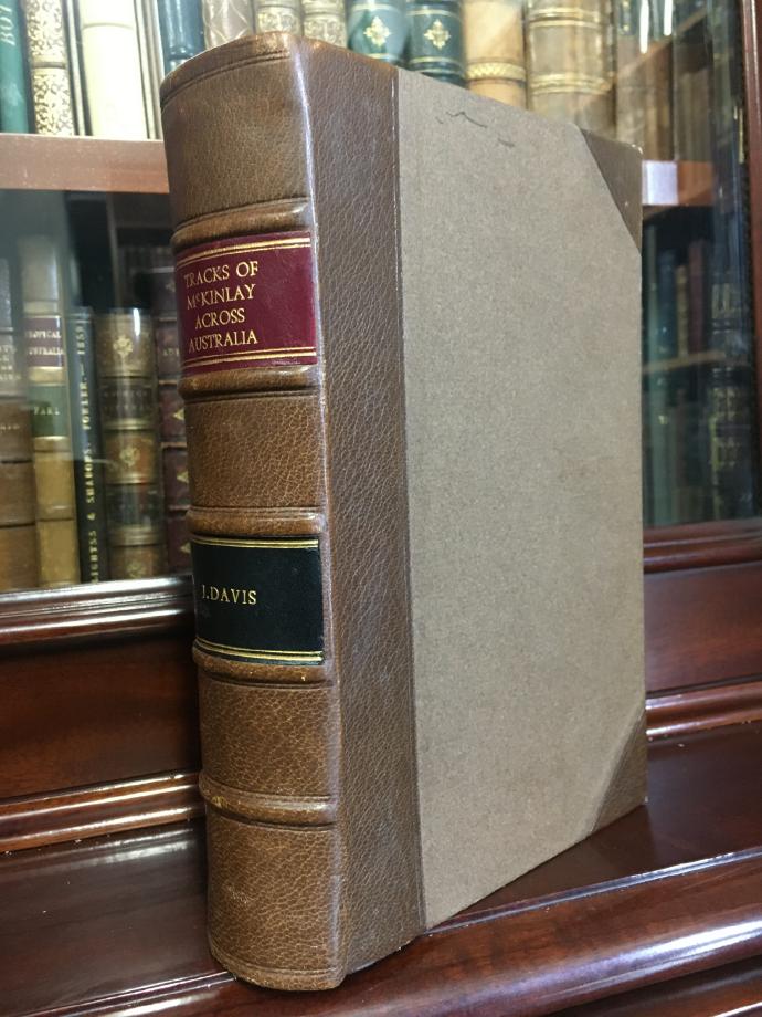 DAVIS, JOHN; [ WESTGARTH, WILLIAN; Edited by]. - Tracks Of McKinlay And Party Across Australia. Edited from Mr Davis's Manuscript Journal; with an introductory view of the recent Australian explorations of McDouall Stuart, Burke and Wills, Landsborough, etc., by William Westgarth.