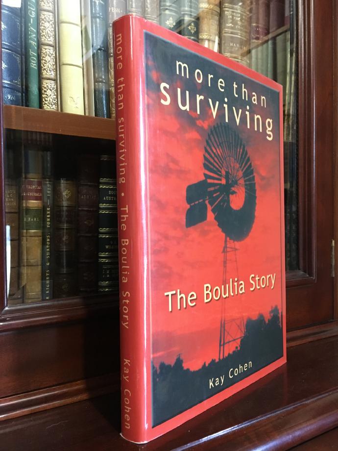 COHEN, KAY. - More Than Surviving: The Boulia Story.