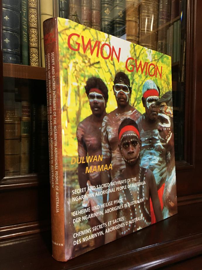 MAMAA, DULWAN; (Edited by Jeff Doring). - Gwion Gwion. Secret and Sacred pathways of the Ngarinyin Aboriginal People of Australia.