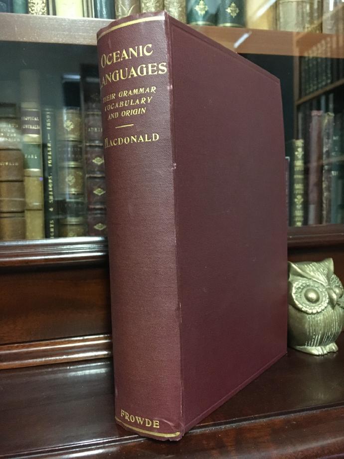 MACDONALD, D. - The Oceanic Languages Their Grammatical Structure Vocabulary, and Origin.