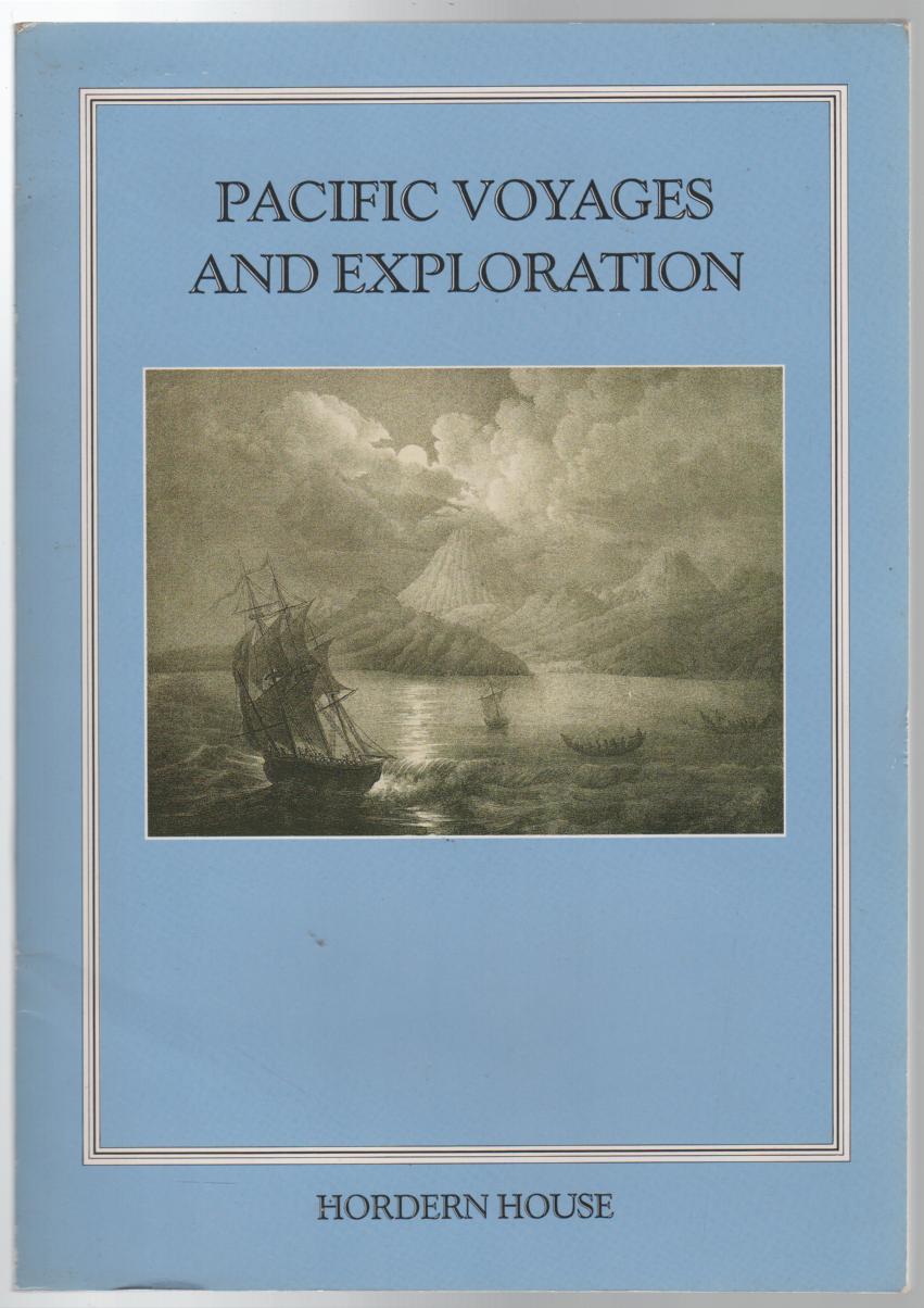 HORDERN HOUSE. - Pacific Voyages and Exploration: From the Carlsmith Collection and other Sources.