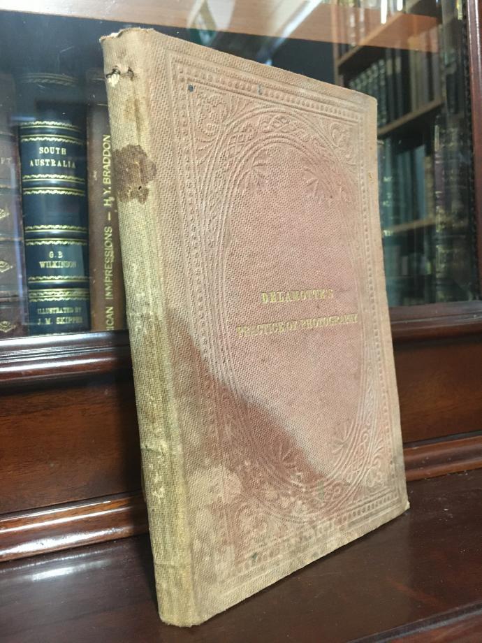 DELAMOTTE, PHILIP H. - The Practice of Photography: A Manual for Students and Amateurs.