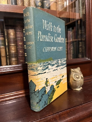 CLIFT, CHARMIAN - Walk to the Paradise Gardens.