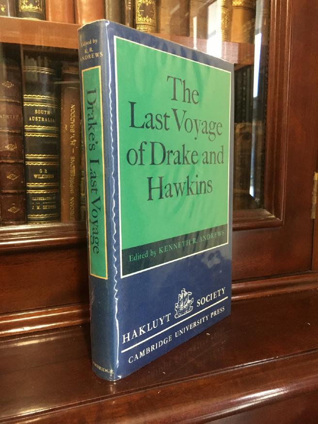 ANDREWS, KENNETH R; Editor. - The Last Voyage Of Drake & Hawkins.