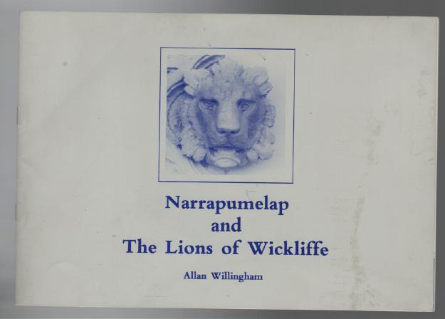 WILLINGHAM, ALLAN. - Narrapumelap and The Lions of Wickliffe.