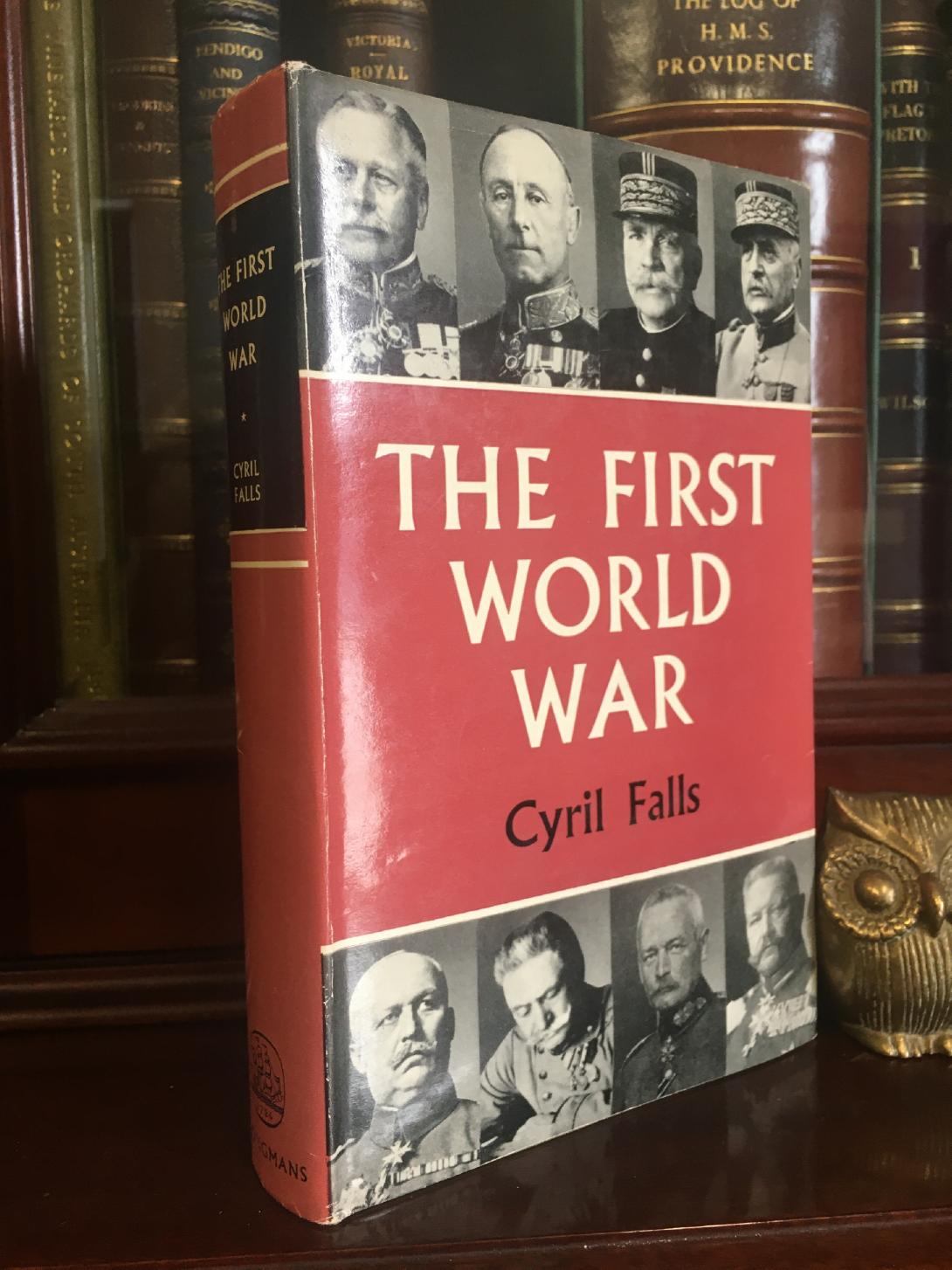 FALLS, CYRIL. - The First World War.